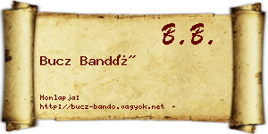Bucz Bandó névjegykártya